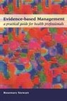 Rosemary Stewart - Evidence-Based Management