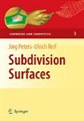 Jörg Peters, Ulrich Reif - Subdivision Surfaces