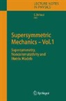 Stefano Bellucci - Supersymmetric Mechanics - Vol. 1