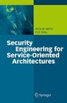 Ruth Breu, Michael Hafner - Security Engineering for Service-Oriented Architectures