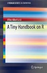 Mike Allerhand - A Tiny Handbook of R