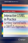 Armando Luis Vieira - Interactive LISREL in Practice