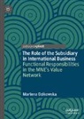 Marlena Dzikowska - The Role of the Subsidiary in International Business