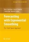 Rob Hyndman, Rob J. Hyndman, Anne B. Koehler, J. K. Ord, J. Keith Ord, Ralph D. Snyder - Forecasting with Exponential Smoothing