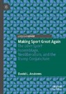 David L. Andrews - Making Sport Great Again