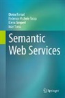 Federico Michele Facca, Dieter Fensel, Elena Simperl, Ioan Toma - Semantic Web Services