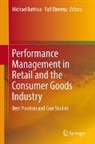 Michael Buttkus, Ralf Eberenz - Performance Management in Retail and the Consumer Goods Industry