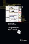 Henry Gardner, Gabriele Manduchi - Design Patterns for e-Science