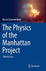 Bruce Cameron Reed - The Physics of the Manhattan Project