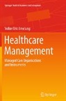 Volker Eric Amelung - Healthcare Management