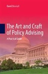 David Bromell - The Art and Craft of Policy Advising