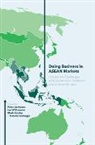 Mark Crosby, Natalia Soebagjo, Peter Verhezen, Ian Williamson - Doing Business in ASEAN Markets