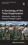 Mikaela Sundberg, Sundberg Mikaela - Sociology of the Total Organization