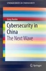 Greg Austin - Cybersecurity in China
