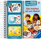 Aurelia Streck, Lena Heger - Mein großes Magnetbuch - Das machen wir am Abend