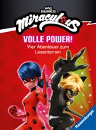 Carla Felgentreff, Steffi Korda - Miraculous - Volle Power! Vier Abenteuer zum Lesenlernen