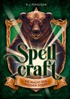 R L Ferguson, R. L. Ferguson, R.L. Ferguson - Spellcraft, Band 2 - Die Macht der weißen Sonne