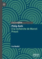 Ira Nadel - Philip Roth