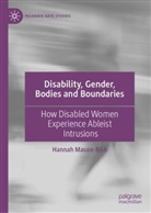 Hannah Mason-Bish - Disability, Gender, Bodies and Boundaries