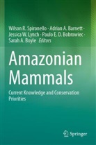 Adrian A Barnett, Adrian A. Barnett, Paulo E. D. Bobrowiec, Sarah A. Boyle, Jessica W. Lynch, Wilson R. Spironello... - Amazonian Mammals