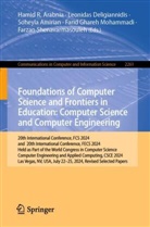 Soheyla Amirian, Soheyla Amirian et al, Hamid R. Arabnia, Leonidas Deligiannidis, Farid Ghareh Mohammadi, Farzan Shenavarmasouleh - Foundations of Computer Science and Frontiers in Education: Computer Science and Computer Engineering