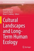 Brian F. Codding, Brian F Codding, Susan K. Harris, Susan K Harris, Erick Robinson - Cultural Landscapes and Long-Term Human Ecology