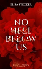 Elisa Stecker, LOVEMOON Verlag - No Hell below us