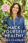 Julia Bradbury, Bradbury Julia - Hack Yourself Healthy