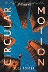 Alex Foster, Foster Alex - Circular Motion