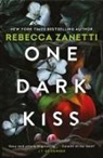 Rebecca Zanetti, Zanetti Rebecca - One Dark Kiss