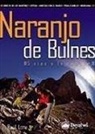Raúl Lora del Cerro - Naranjo del Bulnes : 5 vías a la cumbre