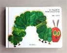 Eric Carle - La pequeña oruga glotona