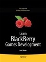 Andrew Davison, Carol Hamer - Learn Blackberry Games Development