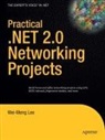 Wei-Meng Lee - Practical .NET 2.0 Networking Projects