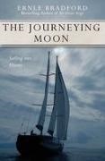 Ernle Bradford - The Journeying Moon Sailing Into History