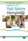 Charlotte Clarke, Ann Macfarlane, Jan Reed - Yasli Bakimi Hemsireligi