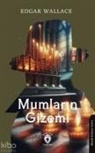 Edgar Wallace - Mumlarin Gizemi