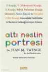Jean M. Twenge - Alti Neslin Portresi