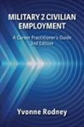 Yvonne Rodney - Military 2 Civilian Employment