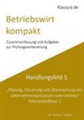 Michael Fischer, Thomas Weber - Betriebswirt kompakt Handlungsfeld 5