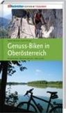 Sabine Neuweg, Alois Peham - Genuss-Biken in Oberösterreich