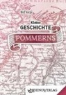 Wolf Karge, Wolf (Dr.) Karge - Kleine Geschichte Pommerns