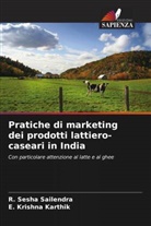 E. Krishna Karthik, R. Sesha Sailendra - Pratiche di marketing dei prodotti lattiero-caseari in India