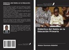 Abakar Ousmane Abdallah - Didáctica del Habla en la Educación Primaria