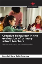 Dennis Eliana Ávila Sánchez - Creative behaviour in the evaluation of primary school teachers