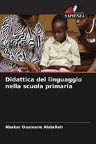 Abakar Ousmane Abdallah - Didattica del linguaggio nella scuola primaria