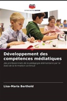 Lisa-Maria Berthold - Développement des compétences médiatiques