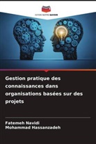 Mohammad Hassanzadeh, Fatemeh Navidi - Gestion pratique des connaissances dans organisations basées sur des projets