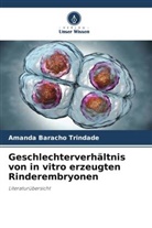 Amanda Baracho Trindade - Geschlechterverhältnis von in vitro erzeugten Rinderembryonen