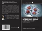Amanda Baracho Trindade - Proporción de sexos de los embriones bovinos producidos in vitro